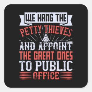 Pegatina Cuadrada Elecciones en Estados Unidos - Ladrones en cargos 