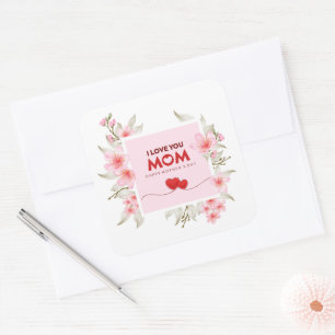 Pegatina Cuadrada Elegante Floral Rosa "Te Amo Mamá" Día de la Madre