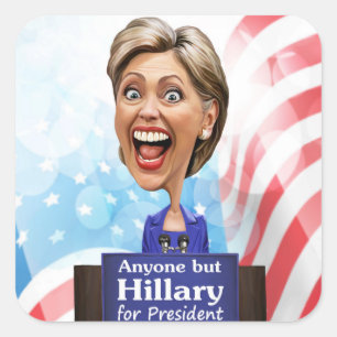 Pegatina Cuadrada Elegir a cualquiera menos a Hillary para la presid