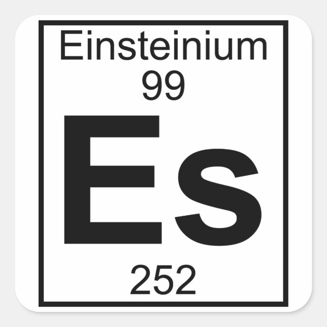 Pegatina Cuadrada Elemento 099 - Es - Einsteinium (Completo) (Anverso)