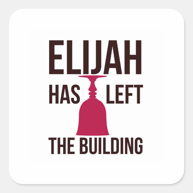 Pegatina Cuadrada Elijah ha salido del edificio. Passover Seder (Anverso)