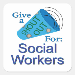 Pegatina Cuadrada Elogio para los trabajadores sociales
