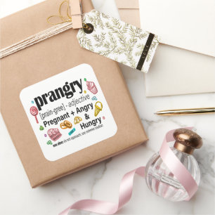 Pegatina Cuadrada Embarazo + Enojo y Hambre = Enojado