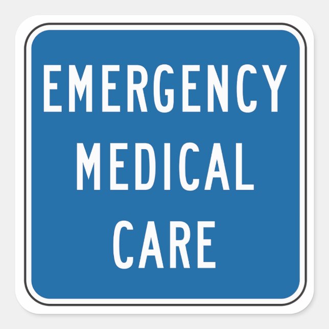 Pegatina Cuadrada Emergency Medical Care Road Sign (Anverso)