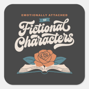 Pegatina Cuadrada Emocionalmente Apegado a Personajes de Ficción