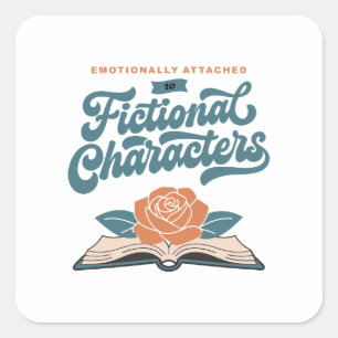 Pegatina Cuadrada Emocionalmente Apegado a Personajes de Ficción