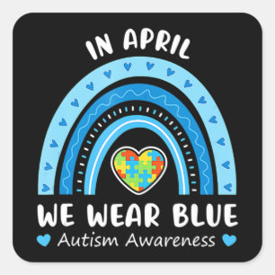 Pegatina Cuadrada En Abril Usamos El Autismo Arcoiris Azul Concienci