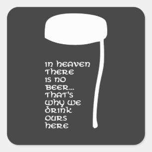 Pegatina Cuadrada En el cielo no hay cerveza