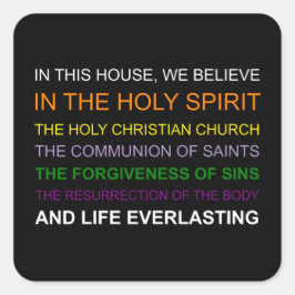 Pegatina Cuadrada En esta casa creemos