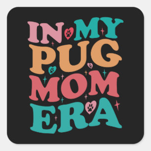 Pegatina Cuadrada En la era de mi mamá pug, regalo retro groovy