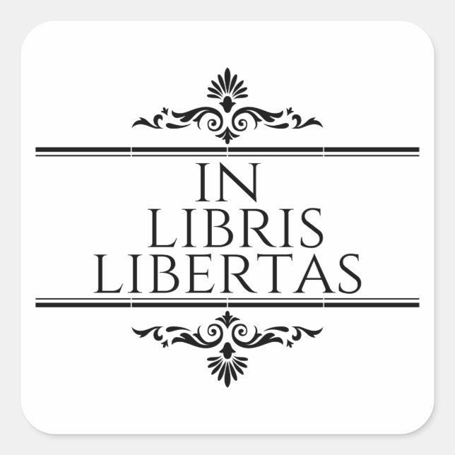 Pegatina Cuadrada En Libris Libertas - En Libros Libertad (Anverso)