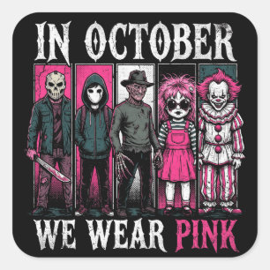 Pegatina Cuadrada En Octubre Nosotros Usamos Rosa Personajes de Hall