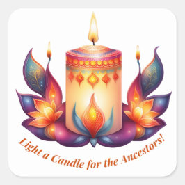 Pegatina Cuadrada Enciende una vela por los antepasados