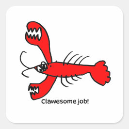 Pegatina Cuadrada Encouragement Sticker for Kids - Lobster