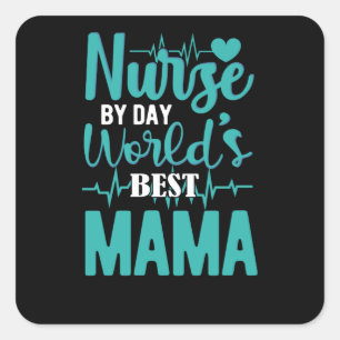 Pegatina Cuadrada Enfermera de día mejor mamá del mundo - Agradecimi