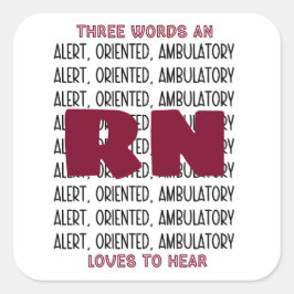 Pegatina Cuadrada Enfermera divertida amorosa de alerta, orientada,