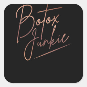 Pegatina Cuadrada Enfermera Inyectadora Botox Junkie Med Spa Botox