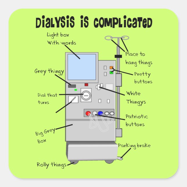 Pegatina Cuadrada Enfermeras de diálisis/regalos divertidos de tecno (Anverso)