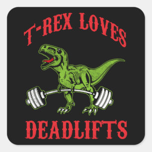 Pegatina Cuadrada Entrenamiento - T-Rex ama los ascensos de los fall