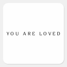 Pegatina Cuadrada Eres amado