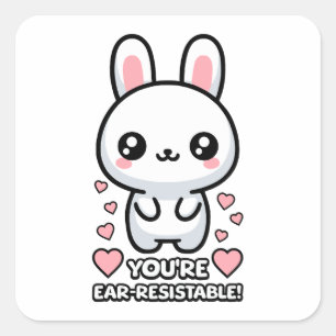 Pegatina Cuadrada ¡Eres Earresistible! Personalizado Cute Bunny Pun