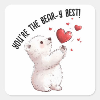 Pegatina Cuadrada Eres el mejor oso... El día de San Valentín del os