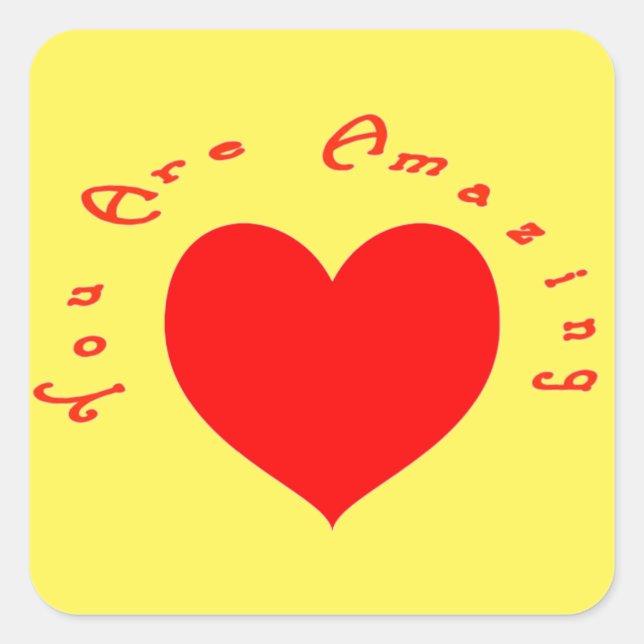 Pegatina Cuadrada ¡Eres increíble! (Anverso)