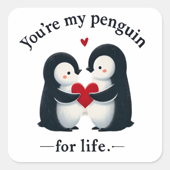 Pegatina Cuadrada Eres mi pareja de pingüinos para toda la vida (Anverso)