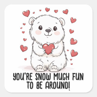 Pegatina Cuadrada Eres muy divertido nevando... El día de San Valent
