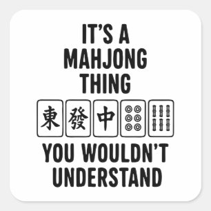 Pegatina Cuadrada Es algo de Mahjong que no entenderías