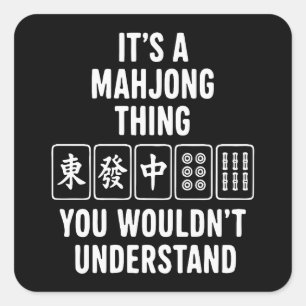 Pegatina Cuadrada Es algo de Mahjong que no entenderías