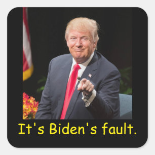 Pegatina Cuadrada es culpa de Biden.
