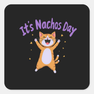 Pegatina Cuadrada Es el humor de gato lindo del día de Nacho para lo