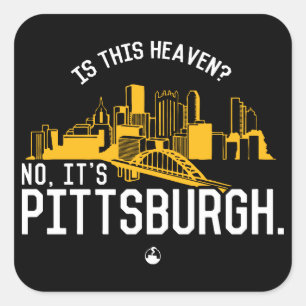 Pegatina Cuadrada ¿Es este cielo? No, es Pittsburgh