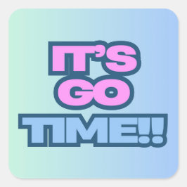 Pegatina Cuadrada Es Hora de Empezar