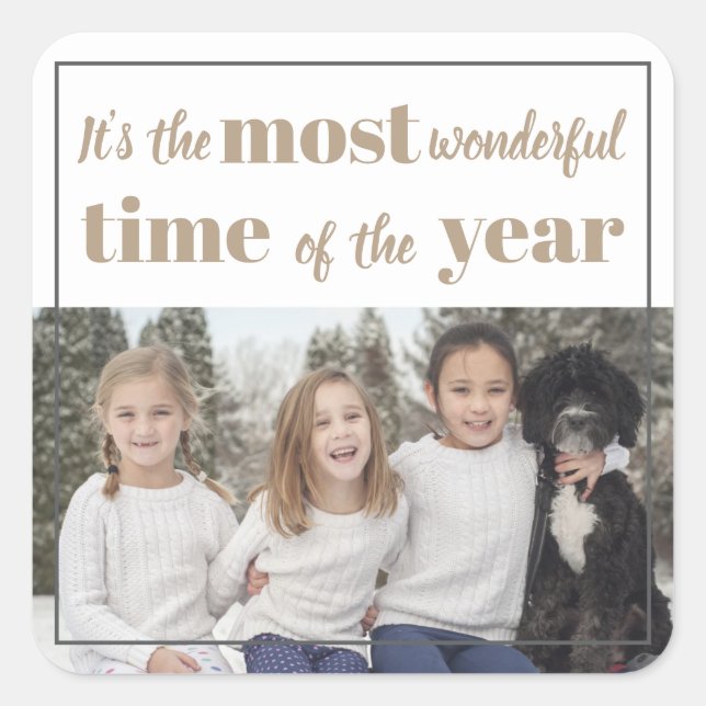 Pegatina Cuadrada ¡Es la época más maravillosa del año! (Anverso)
