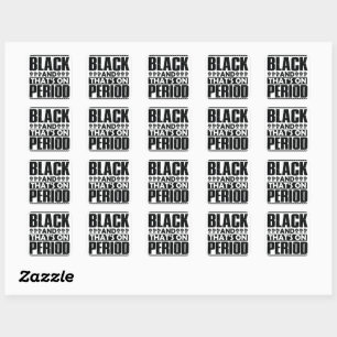 Pegatina Cuadrada Es la historia negra para mí melanin bruh sista k