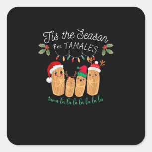 Pegatina Cuadrada Es la temporada de tamales Navidad mexicana modern