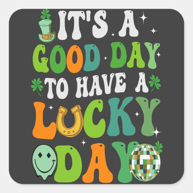 Pegatina Cuadrada Es un buen día para tener un Día Afortunado St Pat (Anverso)
