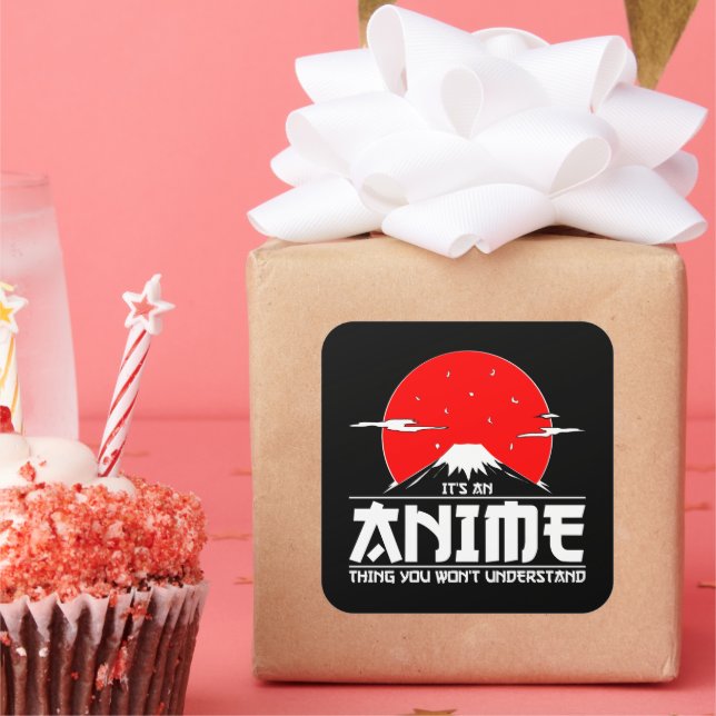 Pegatina Cuadrada Es una cosa animada que no entenderás a Anime (Fiesta)