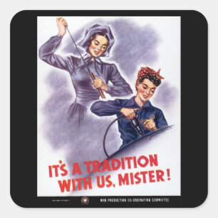 Pegatina Cuadrada ¡Es una tradición con nosotros, señor!