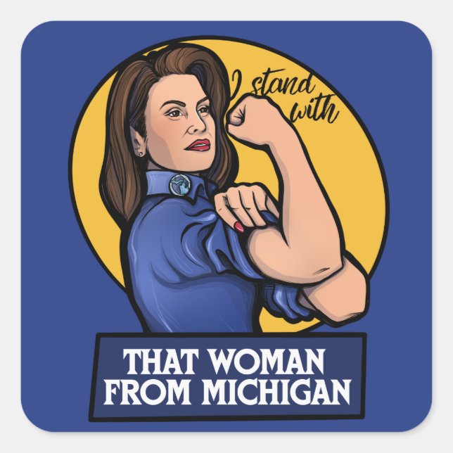 Pegatina Cuadrada Esa mujer de Michigan Gretchen Whitmer (Anverso)