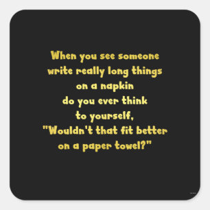 Pegatina Cuadrada Escribiendo divertida en un Chiste de servilletas