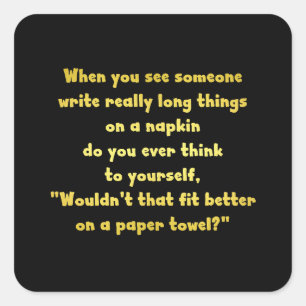 Pegatina Cuadrada Escribiendo divertida en un Chiste de servilletas