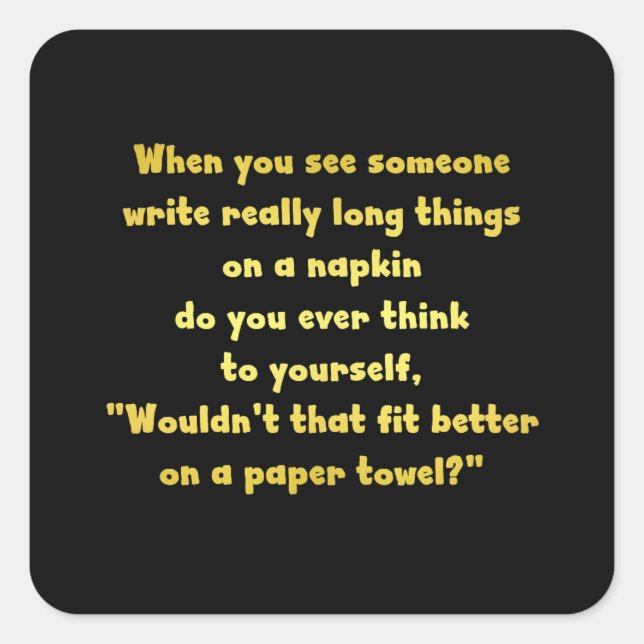 Pegatina Cuadrada Escribiendo divertida en un Chiste de servilletas (Anverso)