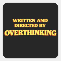 Escrito y Dirigido por Overthinking