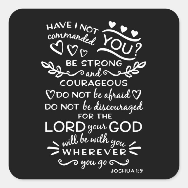 Pegatina Cuadrada Escritura de la Biblia Verse Joshua 1:9 (Anverso)