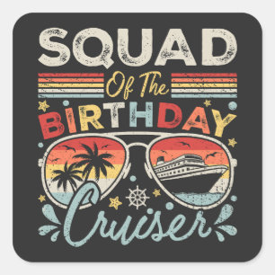 Pegatina Cuadrada Escuadrón de vacaciones de crucero de cumpleaños