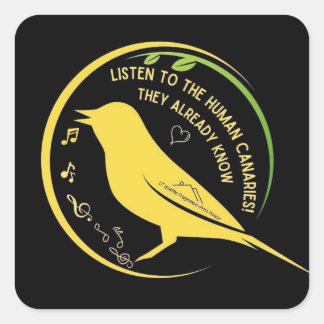Pegatina Cuadrada Escucha el Sticker de los Canarios Humanos