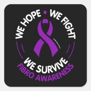 Pegatina Cuadrada Esperamos Que Peleemos Por Sobrevivir... Fibro